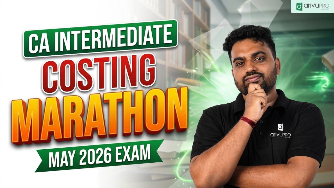 CA Inter Costing Marathon 2026 🔥 Full Syllabus One Shot Revision | May ...