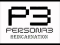 Persona 3 Reincarnation - Burn My Dread -Last Battle-