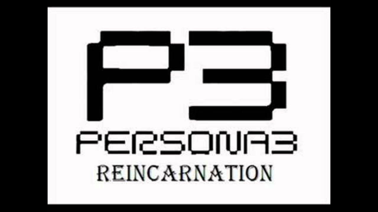 Persona 3 Reincarnation - Burn My Dread -Last Battle- Persona 3 Reincarnation - Burn My Dread -Last Battle-