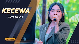 KECEWA - NANA ADINDA 'NEW PRIMAEGA' || REUNI 'GAMPO RETURN BERSATU',DS.PAGONGAN-DUKUHTURI-TEGAL