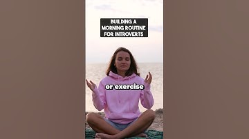 Building a Morning Routine for Introverts