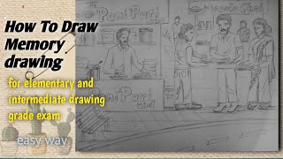How To Draw Memory Drawing For Elementary And Intermediate Drawing Grade Exam Easy Step