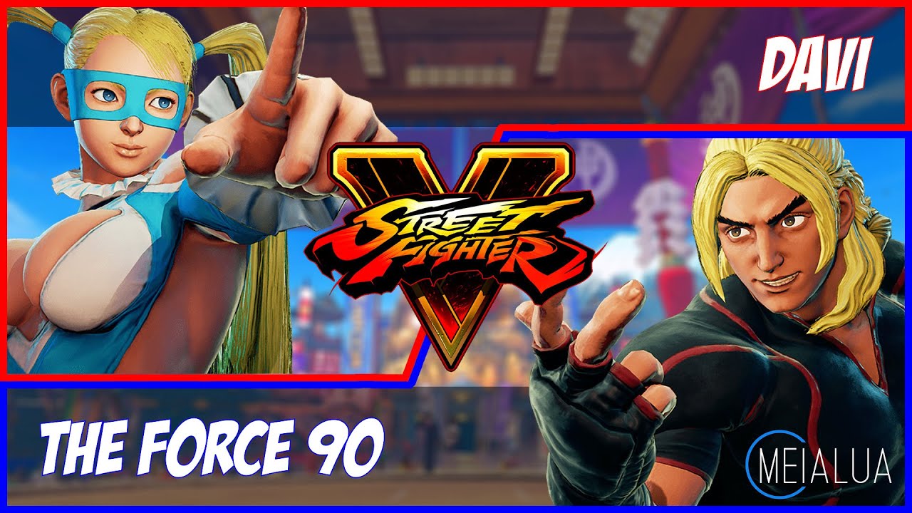 SFV CE - Davi(R.MIKA) VS The Force 90(KEN) 🌘 MeiaLua 🌘