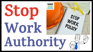Stop Work Authority (SWA) || Stop Work Policy || Stop Card || Benefits of Stop Work Authority (SWA)