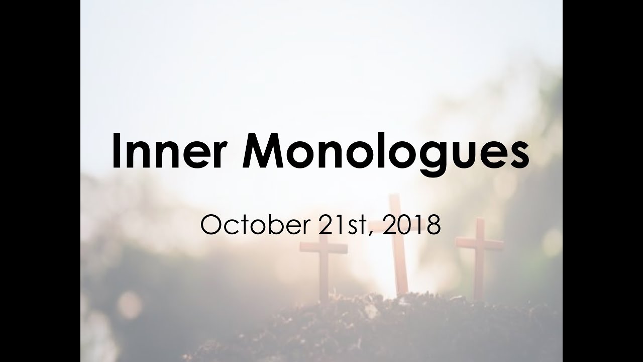 Inner Monologues YouTube