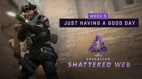 CS:GO - Shattered Web Operation - Week  9 -  Overachiever