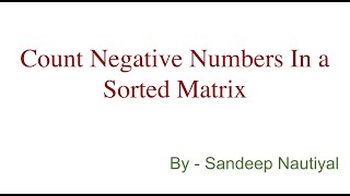 Count Negative Numbers in a Sorted Matrix - Binary Search - Problem 1