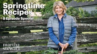 Martha Stewart’s Springtime Favorites | 8 Seasonal Recipes