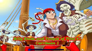 Billy Blade And Temple Of Time Carribean 1 Windows 11