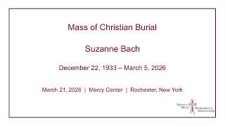 Mass of Christian Burial: Suanne M. Bach