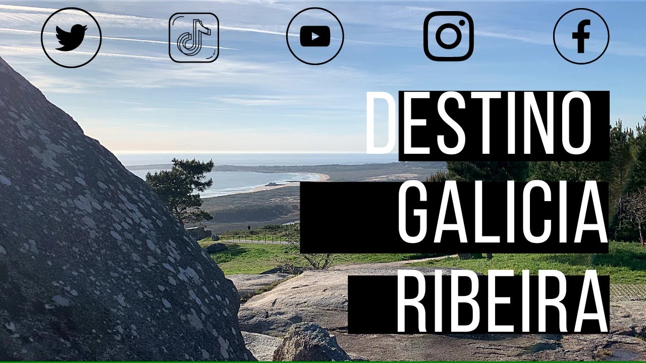 ✅DESTINO GALICIA Ribeira⛱️
