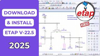 How To Download & Install Etap Software 2025 Etap Demo