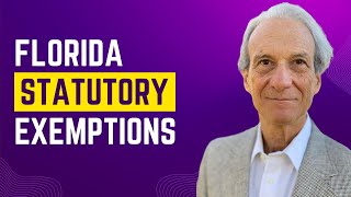Florida Statutory Exemptions from Creditors