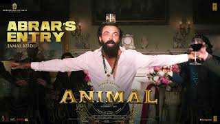 Abrar's Entry - Jamal Kudu | Animal | Bobby Deol | Sandeep Vanga | Bhushan Kumar