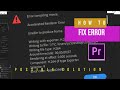 How to FIX ACCELERATED RENDERER ERROR In Premiere Pro