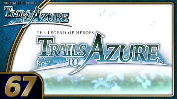 Trails to Azure | Official Localization!? | Part 67 (PC - Geofront, Let