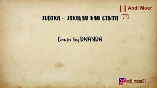 Judika ~ jikalau kau cinta (animasi)