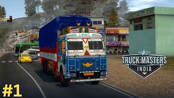 MY FIRST DAY AS INDIAN TRUCK DRIVER | TRUCK MASTERS INDIA EPISODE - 1