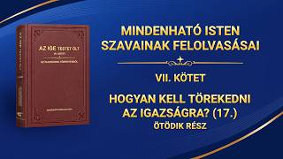 Isten igéje | „Hogyan kell törekedni az igazságra? (17.)” (Ötödik rész)