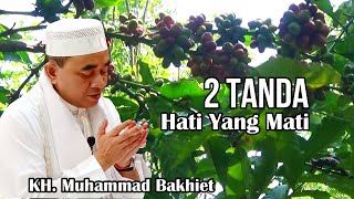 GURU BAKHIET - 2 TANDA HATI YANG MATI