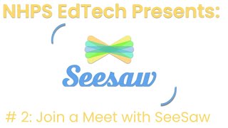 Access Meet through SeeSaw