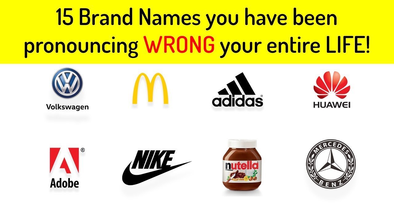 How To Pronounce 50 Brand Names CORRECTLY In English – English Understood