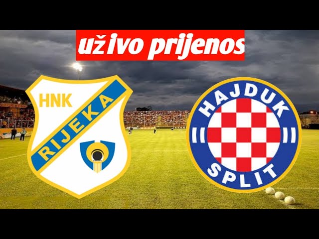 ▶️ Hajduk Split vs HNK Rijeka Live Stream & on TV, Prediction, H2H