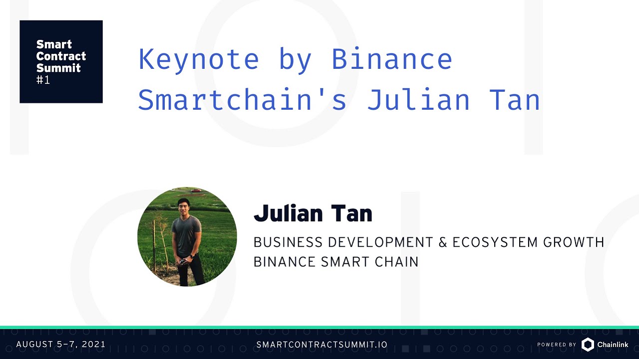 Julian Tan: Binance Smart Chain Keynote