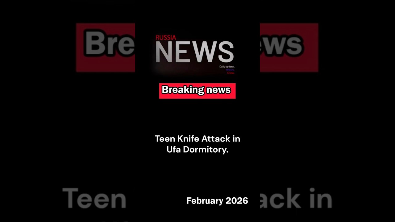 Teen Knife Attack in Ufa Dormitory.  