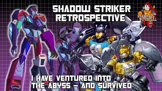 Shadow Striker Retrospective - Decepticon Survivor