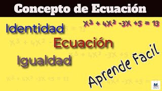    Identidad Igualdad Y Ecuacin