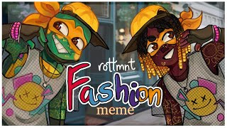 ✨FASHION || rottmnt animation meme