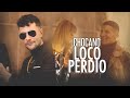 Loco Perdio&#39; - Chocano [Videoclip Oficial]