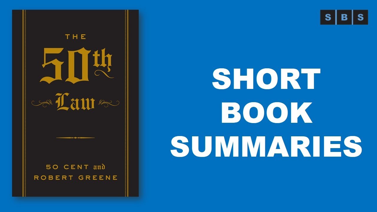 Short Book Summary of The 50th Law by 50 Cent,Robert Greene - YouTube