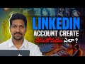 How to Create Linkedin Account | Linkedin in Telugu 