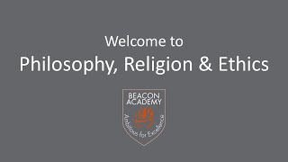 Welcome to Philosophy, Religion and Ethics at Beacon Academy