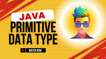 Master In Primitive Data Type In Java | Must Know Concepts