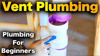 How To Vent Plumbing Pipe  Toilet, Bathroom Sink, and more!