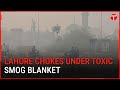 Toxic smog continues to blanket Lahore, with air quality reaching 'hazardous' levels