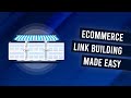 Ecommerce Link Building Made Easy With This Simple Strategy