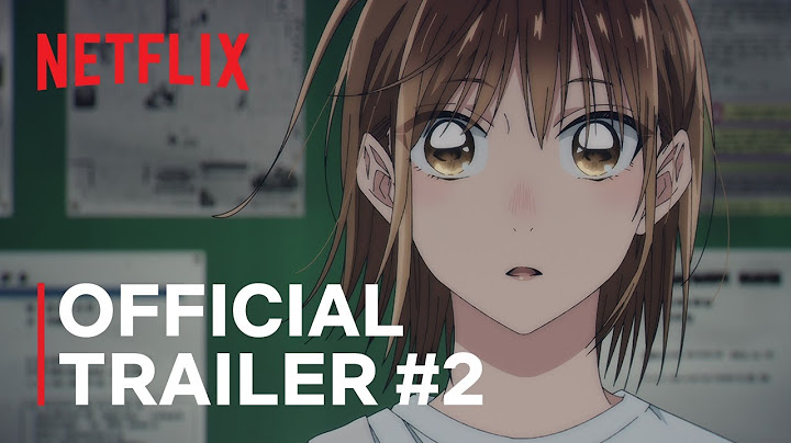 『アオのハコ』シーズン1 第2クール 予告編 - Netflix Anime