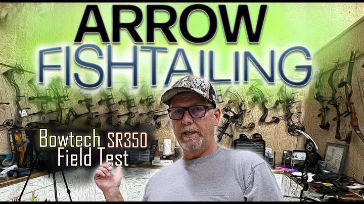 ARROW FISHTAILING  - Bowtech SR350 Field Test