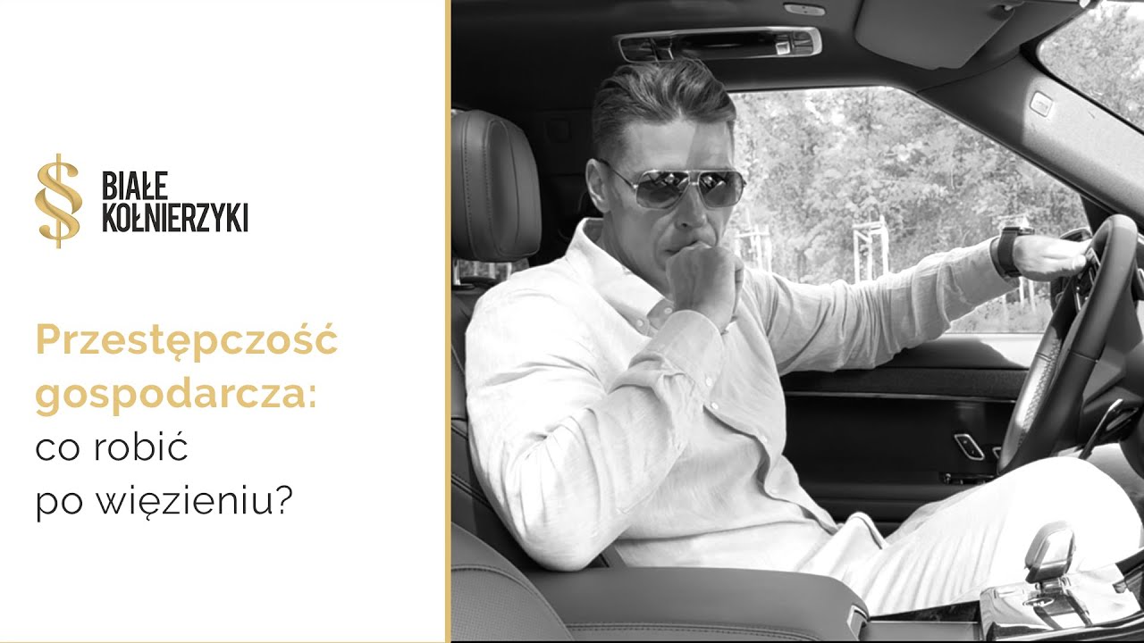 Przestępczość gospodarcza - kilka scenariuszy na życie po wyroku