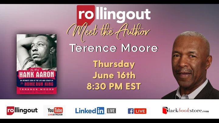 Meet the Author w/ Terence Moore 'The Real Hank Aa...