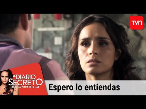 Espero lo entiendas | El diario secreto de una profesional - T1E2