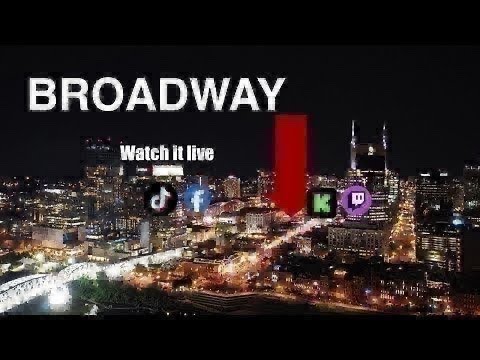 NASHVILLE TN BROADWAY LIVE IRL STREAM SATURDAY 5/30/26