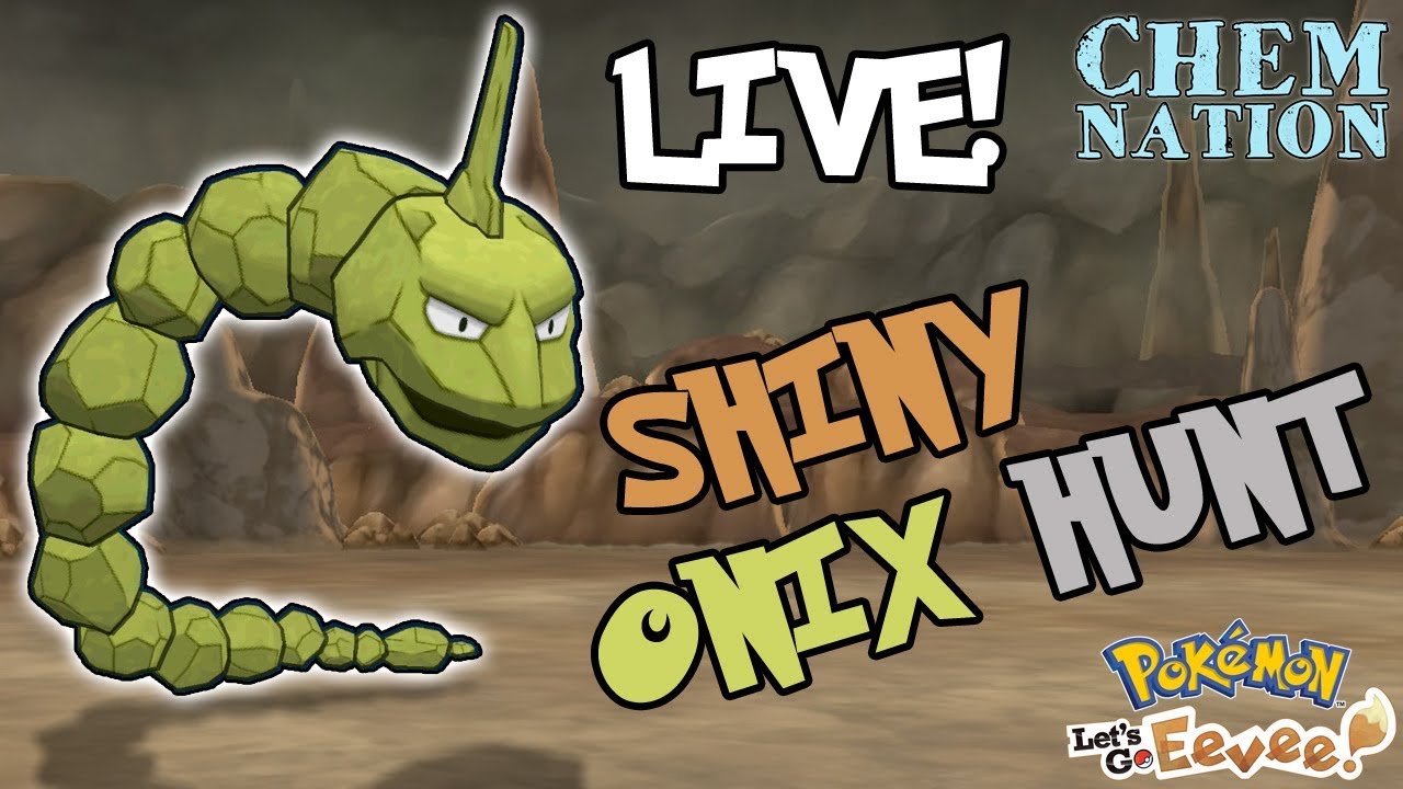LIVE! SHINY ONIX HUNTING - Pokemon Let's Go Eevee