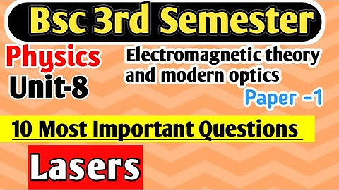 10 Most Important Questions B.Sc 3rd Semester Physics unit8 Lasers #yourbscguide #bsc3rdsemester