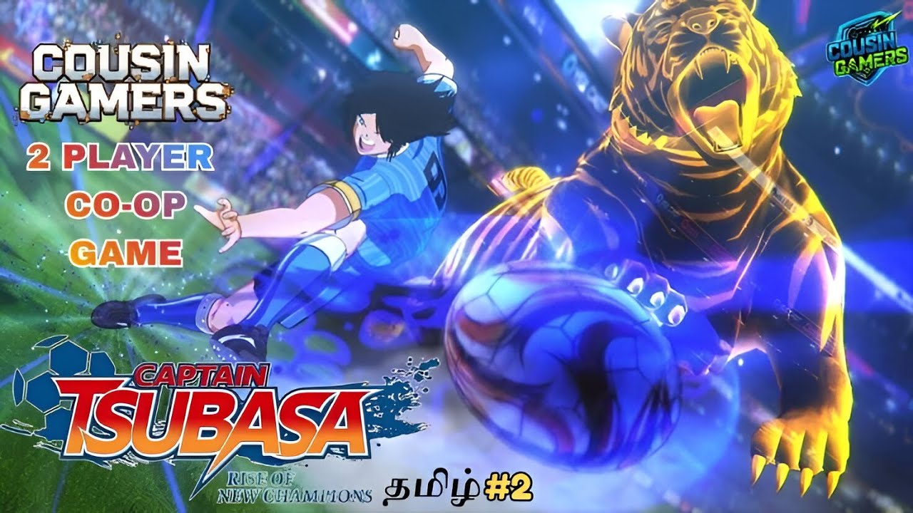 Captain Tsubasa – Anime Football Power Unleashed! ⚽🔥 | Cousins Gamers🔴 | Santhosh | Muthukrishnan |