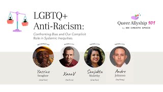 Queer Allyship 101: LGBTQ+ Anti-Racism